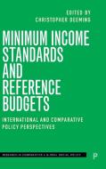 Minimum Income Standards And Reference Budgets edito da Policy Press