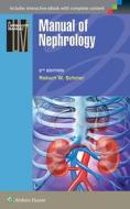 Manual of Nephrology di Robert W. Schrier edito da Lippincott Williams&Wilki