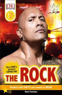 The Rock di Steven Pantaleo edito da DK PUB