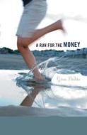 A Run for the Money di Gina Ardito edito da MONTLAKE ROMANCE