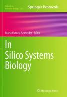 In Silico Systems Biology edito da Humana Press