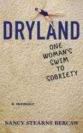 Dryland di Nancy Stearns Bercaw edito da Amazon Publishing