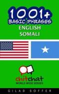 1001+ Basic Phrases English - Somali di Gilad Soffer edito da Createspace