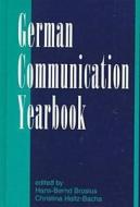 The German Communication Yearbook edito da Hampton Press