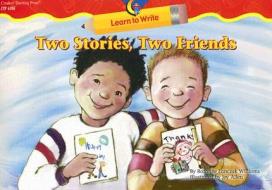 2 STORIES 2 FRIENDS di Rozanne Lanczak Williams edito da CREATIVE TEACHING PR INC