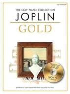 Joplin Gold: The Essential Collection di Scott Joplin edito da Chester Music