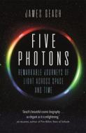 Five Photons di James Geach edito da Reaktion Books