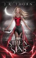 Siren Sins di Thorn J.R. Thorn edito da Independently Published