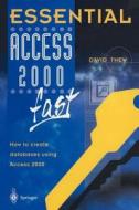 Essential Access 2000 fast di David Thew edito da Springer London