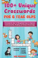 100+ Crosswords for 6 year olds di Abe Robson edito da Abe Robson