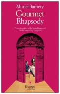 Gourmet Rhapsody di Muriel Barbery edito da EUROPA ED