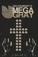 Omega Gray di Seb Doubinsky edito da JournalStone