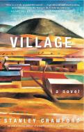 Village di Stanley Crawford edito da LEAF STORM PR