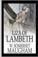 Liza of Lambeth di W. Somerset Maugham edito da Createspace Independent Publishing Platform