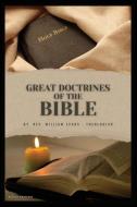 Great Doctrines of the Bible di Rev. Williams Evans edito da Alicia Editions