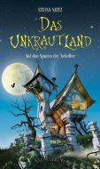 Das Unkrautland 01 di Stefan Seitz edito da CLEON Verlag