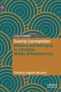 Queerly Cosmopolitan di Timothy Eugene Murphy edito da Springer-Verlag GmbH