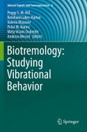 Biotremology: Studying Vibrational Behavior edito da Springer International Publishing