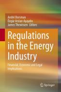 Regulations in the Energy Industry edito da Springer International Publishing