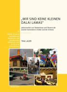 "wir Sind Keine Kleinen Dalai Lamas" di Tina Lauer edito da Peter Lang Ag