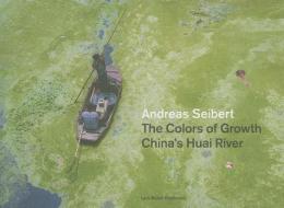 Seibert, A: Colors of Growth di Andreas Seibert edito da Lars Müller Publishers