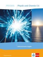 PRISMA Physik/Chemie 5/6. Schülerbuch Klasse 5/6. Differenzierende Ausgabe Niedersachsen edito da Klett Ernst /Schulbuch