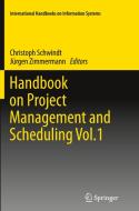 Handbook On Project Management And Scheduling Vol.1 edito da Springer International Publishing Ag