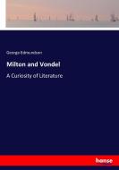 Milton and Vondel di George Edmundson edito da hansebooks