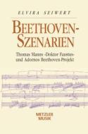 Beethoven-szenarien di Elvira Seiwert edito da J.b. Metzler