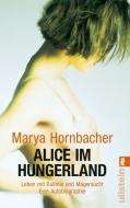 Alice im Hungerland di Marya Hornbacher edito da Ullstein Taschenbuchvlg.