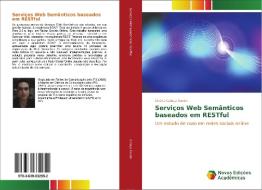 Serviços Web Semânticos baseados em RESTful di Otávio Calaça Xavier edito da Novas Edições Acadêmicas