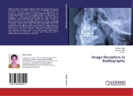 Image Receptors in Radiography di Mamta Malik, Sanjeev Laller, Ashok L edito da LAP Lambert Academic Publishing