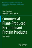 Commercial Plant-Produced Recombinant Protein Products edito da Springer Berlin Heidelberg