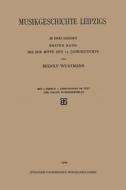 Musikgeschichte Leipzigs di Rudolf Wustmann edito da Vieweg+Teubner Verlag