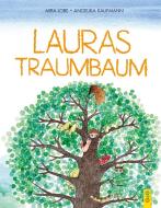 Lauras Traumbaum di Mira Lobe edito da G&G Verlagsges.