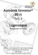 Autodesk Inventor 2015 di Hans-J. Engelke edito da Books on Demand