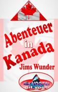 Abenteuer in Kanada di Pit Vogt edito da Books on Demand