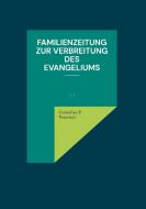 Familienzeitung zur Verbreitung des Evangeliums di Cornelius F. Petersen edito da Books on Demand
