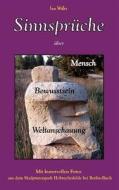 Sinnspr Che Ber Mensch, Bewusstsein, Weltanschauung di Ino Weber edito da Books On Demand