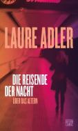 Die Reisende der Nacht di Laure Adler edito da Edition Tiamat