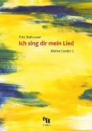 Ich sing dir mein Lied. Meine Lieder 2 di Fritz Baltruweit edito da Tvd Verlag GmbH
