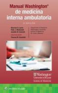 Manual Washington De Medicina Interna Ambulatoria di Maureen Lyons, Peter McDonnell, Jennifer Schmidt edito da Ovid Technologies