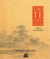 Tao Te Ching: Texto Ilustrado di Lao Tzu edito da Gaia Ediciones