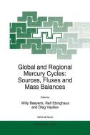 Global and Regional Mercury Cycles: Sources, Fluxes and Mass Balances edito da Springer Netherlands