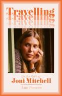 Travelling di Ann Powers edito da HarperCollins Publishers