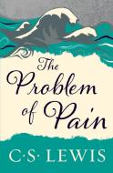 Problem of Pain, The di C. S. Lewis edito da HarperOne