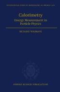 Calorimetry di Richard Wigmans edito da Oxford University Press