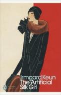 The Artificial Silk Girl di Irmgard Keun edito da Penguin Books Ltd (UK)
