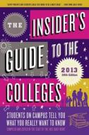 The Insider's Guide to the Colleges di Yale Daily News edito da Griffin Publishing
