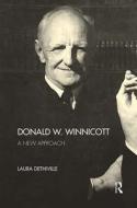 Donald W. Winnicott di Laura Dethiville edito da Taylor & Francis Ltd